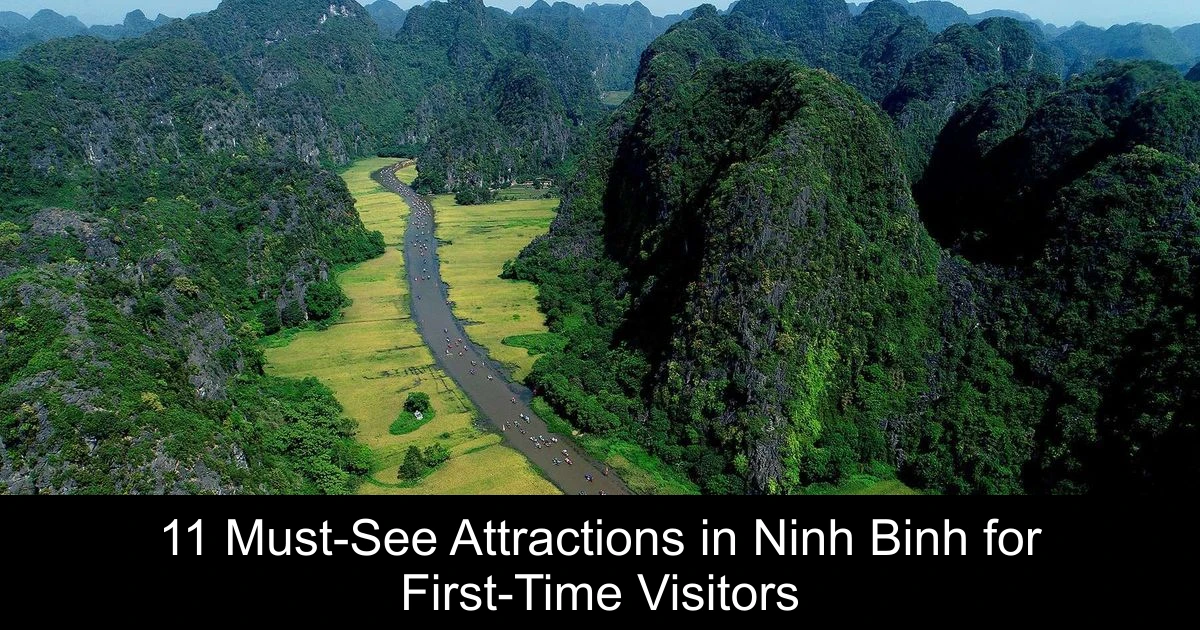 11 Must-See Attractions in Ninh Binh for First-Time Visitors