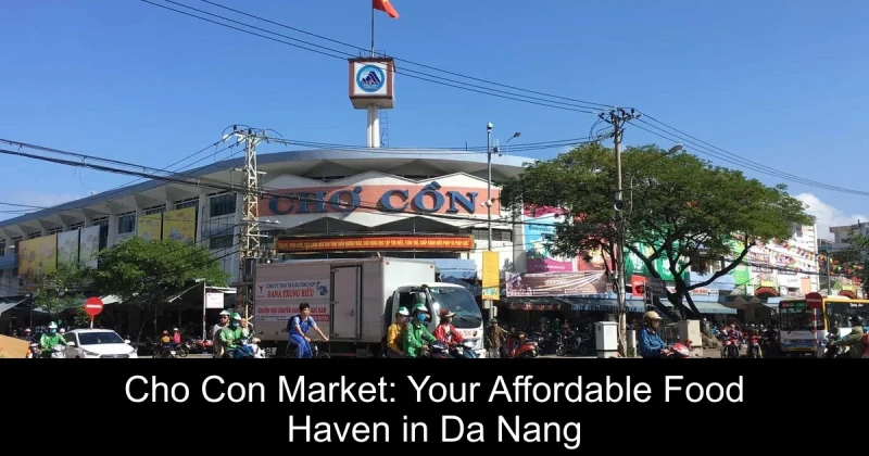 Cho Con Market: Your Affordable Food Haven in Da Nang